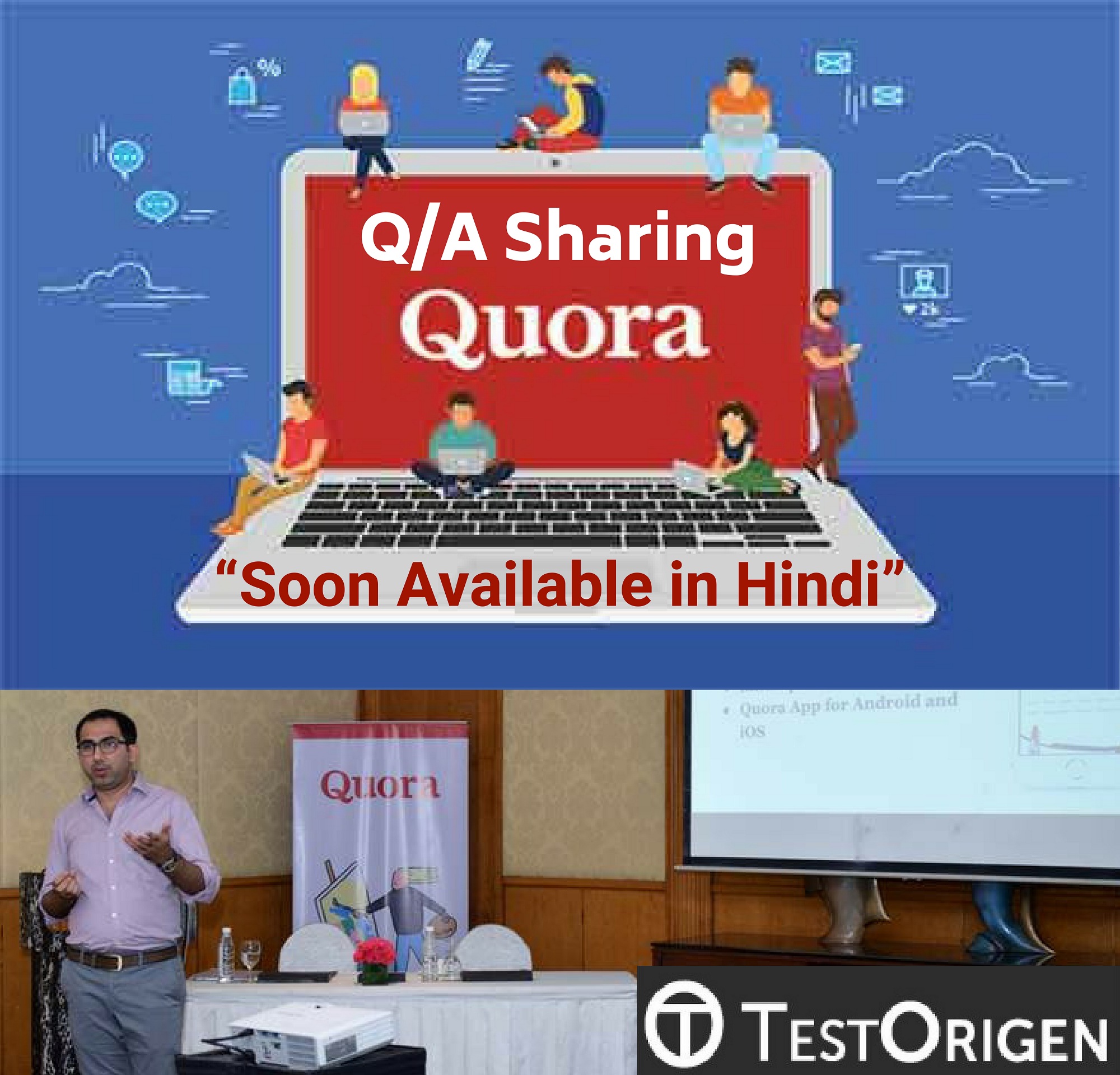 Q/A Sharing Quora, “Soon Available in Hindi”